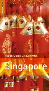 book cover of The Rough Guides' Singapore Directions 1 (Rough Guide Directions) by Rough Guides