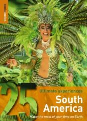 book cover of South America (Rough Guide 25s) by Rough Guides