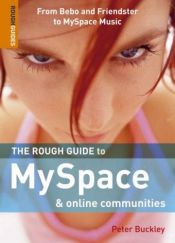 book cover of The Rough Guide to MySpace & Online Communities 1 (Rough Guide Reference) by Rough Guides