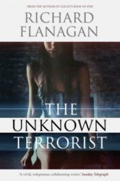 book cover of De onbekende terrorist by Richard Flanagan