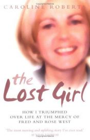 book cover of Lost Girl by Caroline Roberts