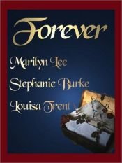 book cover of Forever: Erotic Romance Anthology by Marilyn Lee