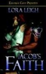 book cover of Breeds-Jacob's Faith (Wolf Breeds, Book 2) by Lora Leigh
