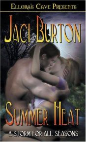 book cover of A Storm for All Seasons: Summer Heat (Book 1) by Jaci Burton