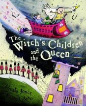 book cover of Witch's Children and the Queen by Ursula Jones