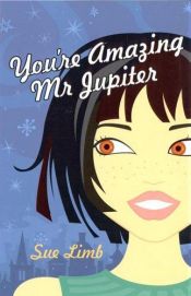 book cover of You're Amazing, Mr Jupiter (Orchard Red Apple) by Sue Limb