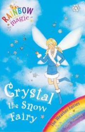 book cover of Crystal: The Snow Fairy (The Weather Fairies series, No. 1) by Daisy Meadows