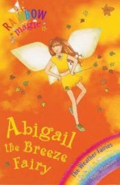 book cover of Abigail: The Breeze Fairy (The Weather Fairies series, No. 2) by Daisy Meadows