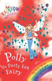 book cover of Rainbow Magic: Polly the Party Fairy by Daisy Meadows