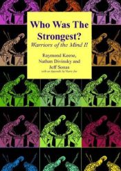 book cover of Who Was the Strongest: Warriors of the Mind II by Raymond Keene