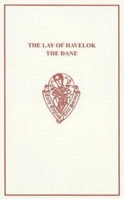 book cover of Lay of Havelok the Dane, The (tr. Skeat & Sisam, 1915) by Walter W. Skeat