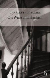 book cover of On Wine and Hashish (Hesperus Classics) by Σαρλ Μπωντλαίρ