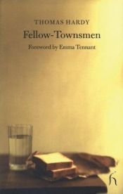book cover of Fellow-townsmen by Thomas Hardy