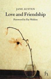 book cover of Love and Friendship by Jane Austen