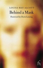 book cover of Detrás de la máscara by Louisa May Alcott