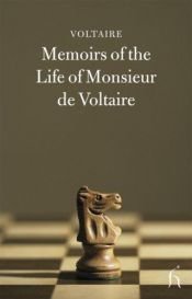 book cover of Memoirs of the Life of Monsieur de Voltaire (Hesperus Classics) by וולטר