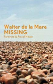 book cover of Missing (Modern Voices) by W. De. La Mare