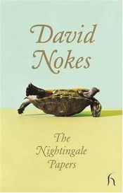 book cover of The Nightingale Papers by David Nokes