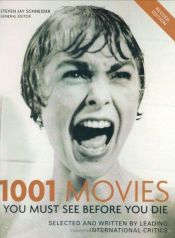 book cover of 1001 elokuvaa jotka jokaisen on nähtävä edes kerran eläessään by Steven Jay Schneider
