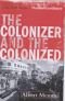 The Colonizer and the Colonized: A Destructive Relationship