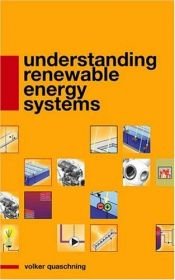 book cover of Understanding Renewable Energy Systems by Volker Quaschning