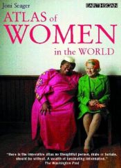 book cover of The Atlas of Women in the World by Joni Seager