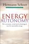 Autonomia energetica: ecologia, tecnologia e sociologia delle risorse rinnovabili