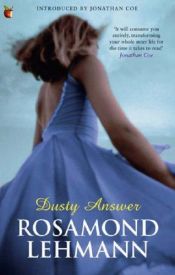 book cover of Dusty answer by Rosamond Lehmann