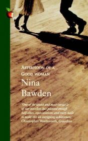 book cover of The Afternoon of a Good Woman by نينا باودن