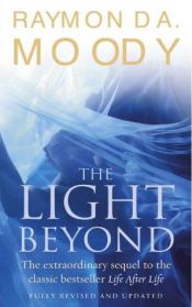 book cover of The light beyond by Raymond Moody