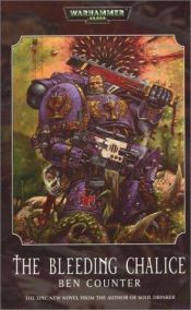 book cover of Warhammer 40 000. Der blutende Kelch by Ben Counter