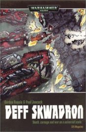 book cover of Deff Skwadron: Graphic Novel (Warhammer 40,000 Novels) by Gordon Rennie