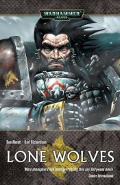 book cover of Lone Wolves (Warhammer 40,000) by Dan Abnett