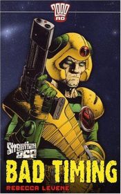 book cover of Strontium Dogs #1: Bad Timing (Strontium Dog) by Rebecca Levene