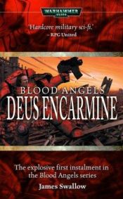 book cover of Deus Encarmine (Blood Angels, Book 1) by James Swallow