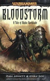 book cover of Warhammer: A Tale of Malus Darkblade - Bloodstorm by Νταν Άμπνετ