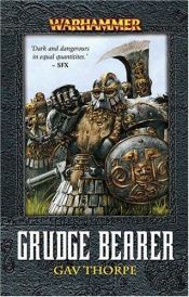 book cover of Grudge Bearer (Warhammer) by Gavin Thorpe