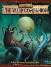 book cover of The Warhammer Fantasy RoleplayL The WRFP Companion by Robert J. Schwalb