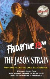 book cover of The Jason Strain (Friday The 13th) by Christa Faust