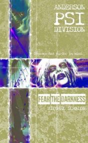 book cover of Fear the Darkness by Mitchel Scanlon