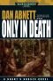 Only in Death (Gaunt's Ghosts)