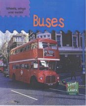 book cover of Buses (Read & Learn: Wheels, Wings & Water) by Chris Oxlade