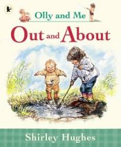 book cover of Out and About Through the Year (Hughes, Shirley, Nursery Collection.) by Shirley Hughes