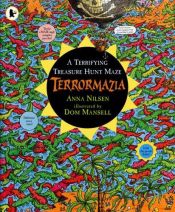 book cover of Terrormazia: A Multi-dimensional Adventure Game with Mazes and Magic Tunnels by Anna Nilsen