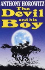 book cover of The Devil and His Boy by 安东尼·霍洛维茨