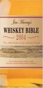 book cover of Jim Murray's Whisky Bible 2004 by Jim Murray