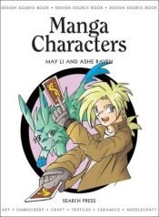 book cover of Manga Characters: Design Source Book 23 (Design Source Book) by May Li