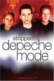 book cover of Stripped: Depeche Mode by Jonathan Miller