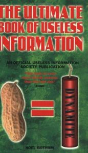 book cover of The Ultimate Book of Useless Information by Keith Waterhouse