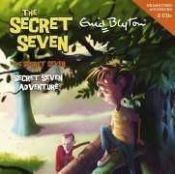 book cover of The Secret Seven: AND "Secret Seven Adventure" by Enid Blytonová